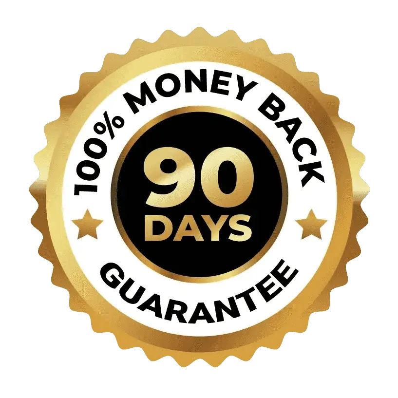 90 Day 100% Money Back Guarantee seal
